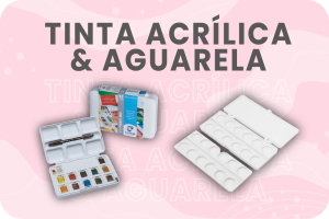 Tinta Acrílica & Aguarela