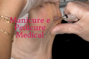 Manicure e Pedicure Medical