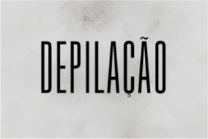 Depilação
