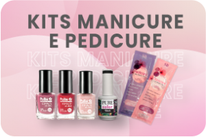 Kits Manicure e Pedicure