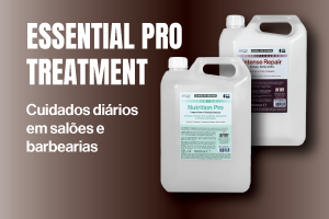 Linha Essential Pro Treatment