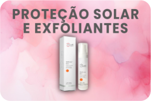 Proteção Solar e Exfoliantes