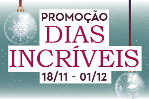 Promoção Dias Incríveis