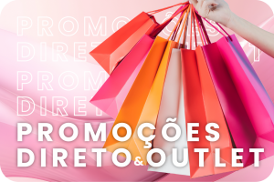 Promoções Direto e Outlet