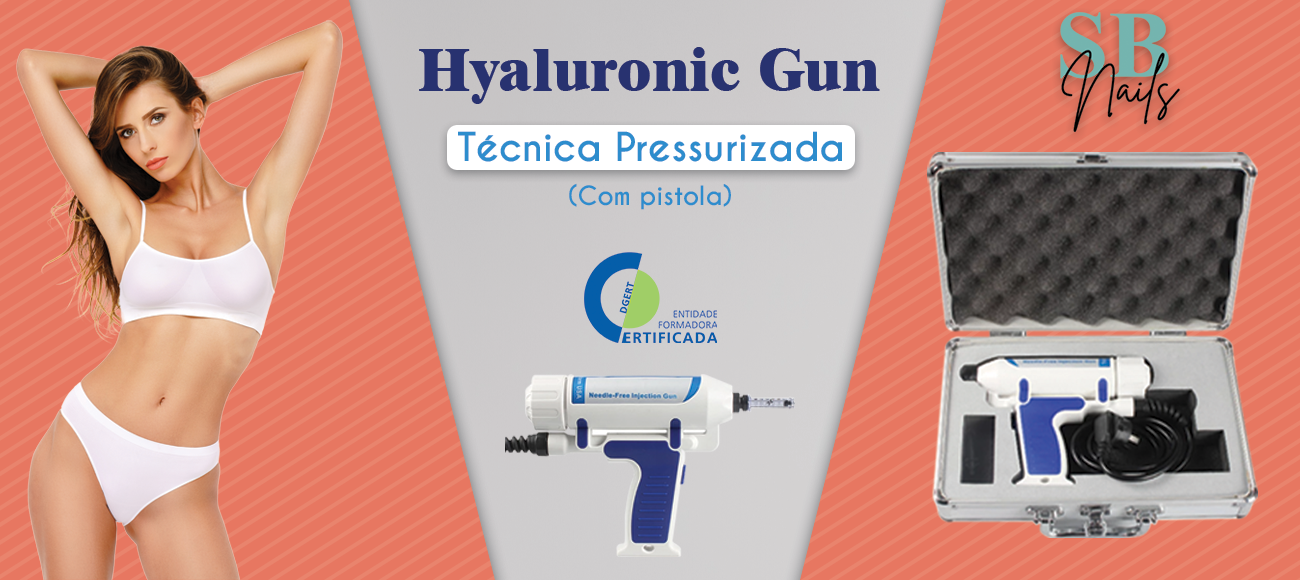 Hyaluronic Gun - Técnica Pressurizada (Com pistola)